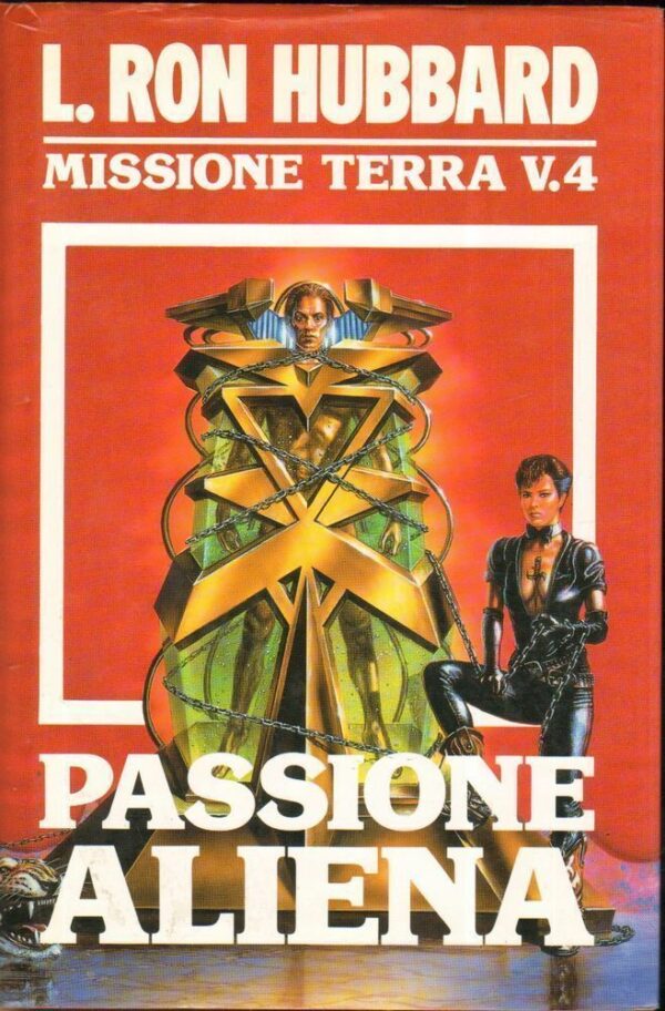 PASSIONE-ALIENA-MISSIONE-TERRA-Vol-4-di-L-R-Hubbard-ed-Euroclub-112499118031