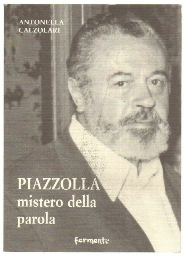 PIAZZOLLA-MISTERO-DELLA-PAROLA-di-Antonella-Calzolari-ed-Fermenti-123161410181