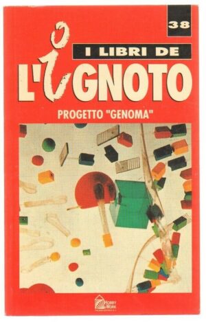 PROGETTO GENOMA di David Ribes Hobby & Works Libri de l'Ignoto 38