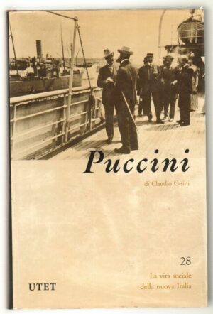PUCCINI di Claudio Casini 1° ed. UTET 1978