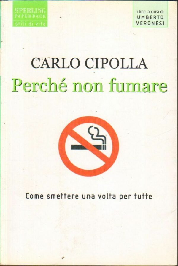 Perche-non-fumare-di-Carlo-Cipolla-ed-Sperling-Paperback-112686794341