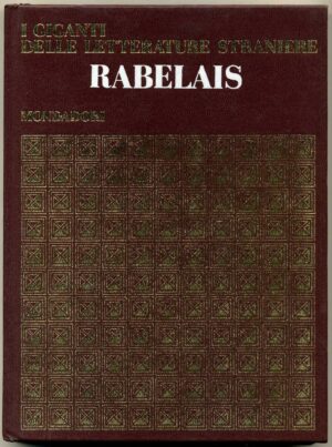 REBELAIS. I giganti delle letterature straniere
