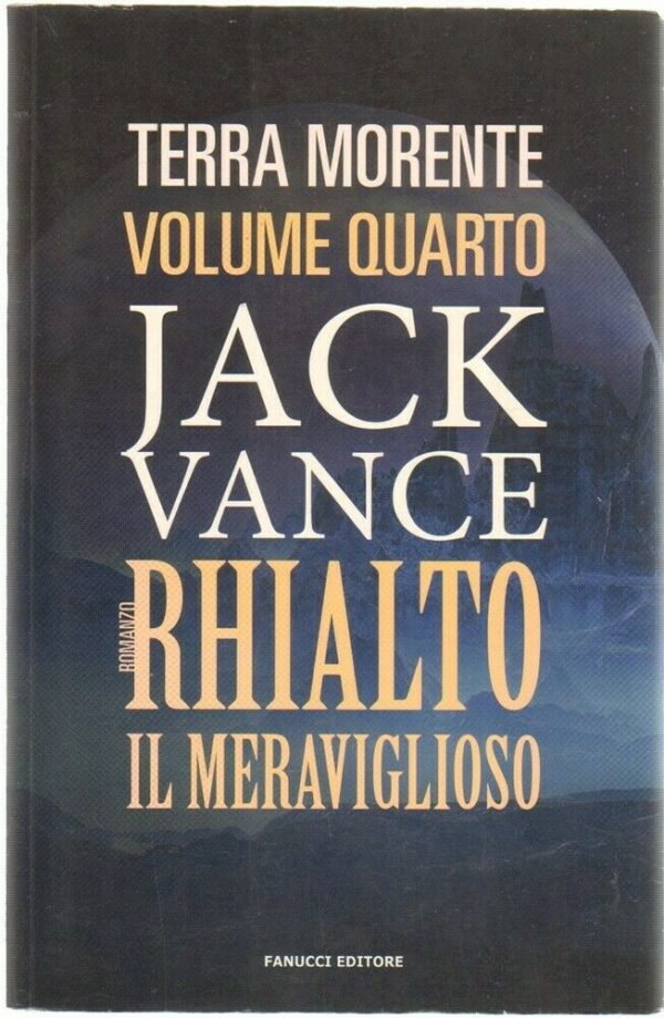 Rhialto-il-meraviglioso-La-terra-morente-vol4-di-Jack-Vance-ed-Fanucci-114055258471