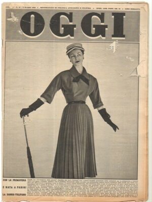 Rivista OGGI Anno 1953 n. 10 del 5 Marzo - In copertina Moda Parigi, R. Podesta'