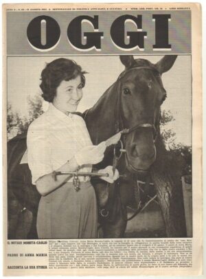 Rivista OGGI Anno 1954 n. 32 del 12 Agosto In copertina Anna Maria Moneta Caglio