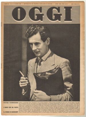 Rivista OGGI Anno 1955 n. 11 del 17 Marzo - In copertina Peter Townsend