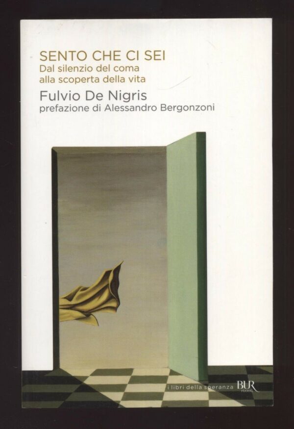SENTO-CHE-CI-SEI-di-Fulvio-De-Nigris-ed-BUR-121648354771