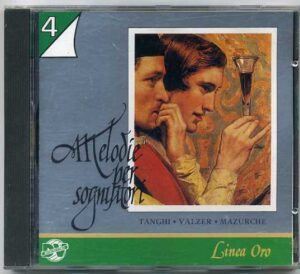 Melodie per sognatori vol. 4 - Linea oro - CD audio