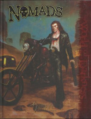 THE WORLD OF DARKNESS - NOMADS - MODULO GIOCO DI RUOLO IN AMERICANO