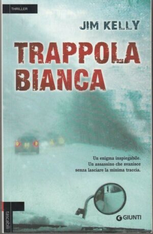 TRAPPOLA BIANCA di Jim Kelly ed. Giunti