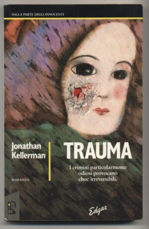 Trauma di Jonathan Kellerman ed. Edgar