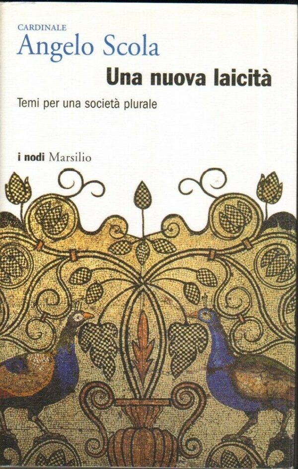 UNA-NUOVA-LAICITA-di-Angelo-Scola-ed-Marsilio-2007-122190076851