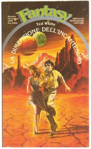 Urania Fantasy n. 30 LA DIMENSIONE DELL'INCANTESIMO di White ed. Mondadori