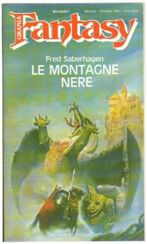 Urania Fantasy n. 41 LE MONTAGNE NERE di Saberhagen ed. Mondadori