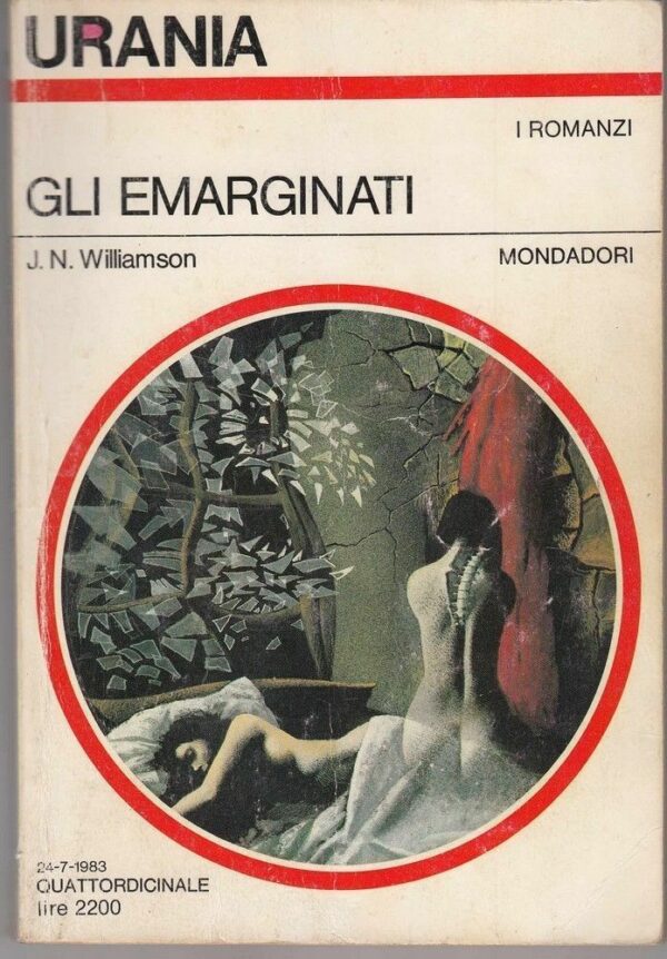 Urania-n-949-GLI-EMARGINATI-di-J-N-Williamson-ed-1983-Mondadori-121772409251