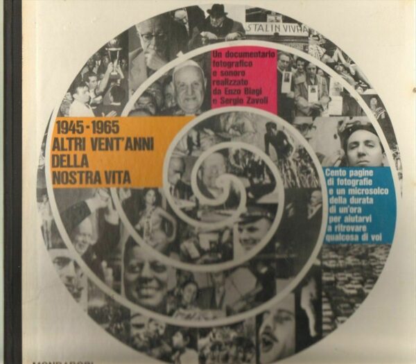 1945-1965-ALTRI-VENTANNI-DELLA-NOSTRA-VITA-ed-Mondadori-1965-Senza-Vinile-111798040842