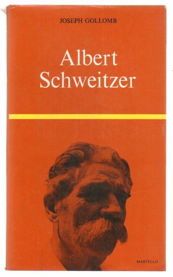 ALBERT-SCHWITZER-di-Joseph-Gollomb-ed-Martello-1970-122758175422