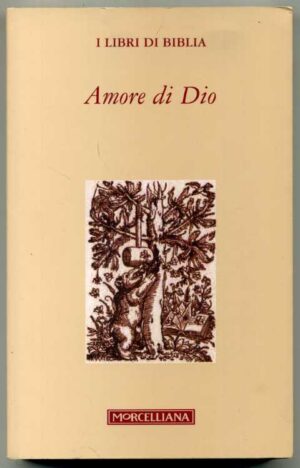 AMORE DI DIO ed. Morcelliana
