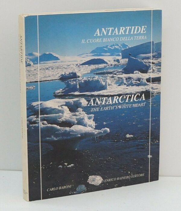 ANTARTIDE-IL-CUORE-DELLA-TERRA-di-Carlo-Baroni-ed-Studio-Rainero-124040688012