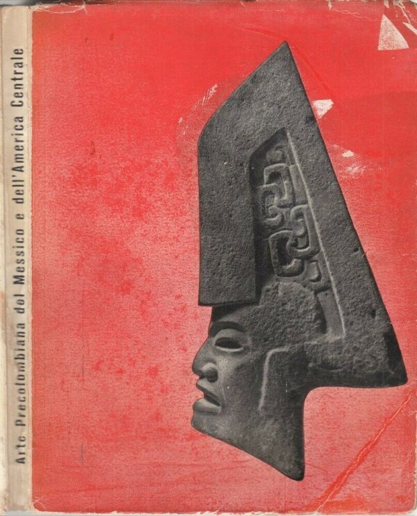 ARTE-PRECOLOMBIANA-DEL-MESSICO-E-DELLAMERICA-CENTRALE-Catalogo-Mostra-123942917892