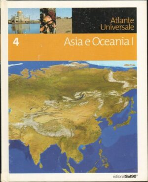 Atlante Universale Vol.4 ASIA E OCEANIA 1 ed. Sol90