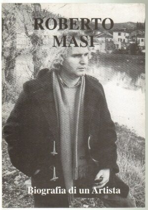 BIOGRAFIA DI UN ARTISTA di Roberto Masi ed. Errepublierre