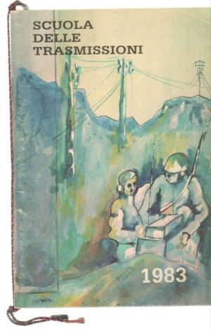 Calendario Scuola delle Trasmissioni Anno 1983. Con Cordoncino Originale
