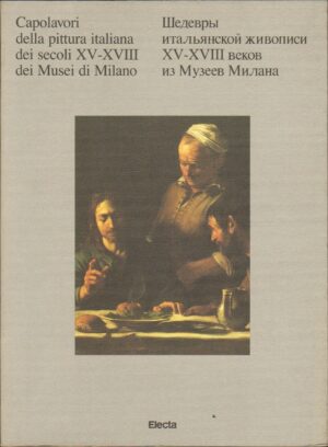CAPOLAVORI DELLA PITTURA ITALIANA DEI SECOLI XV-XVIII DEI MUSEI DI MILANO A09