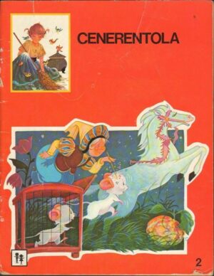 CENERENTOLA libero adattamento di Eileen Illus. Matal ed. Edibimbi 1977