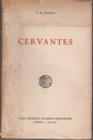 CERVANTES La Tragicommedia di Calisto e Melibea di Delogu ed. Principato