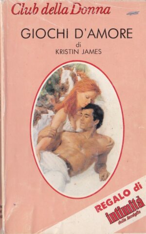 Collezione Intimità club della donna Kristi James " GIOCHI D'AMORE "