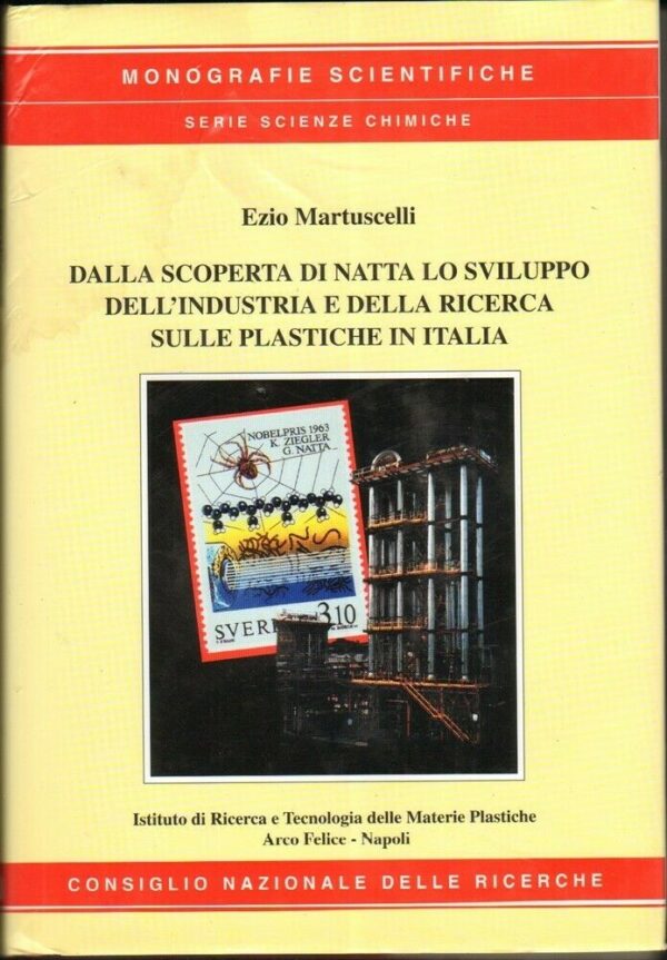 DALLA-SCOPERTA-DI-NATTA-Lo-sviluppo-dellindustria-e-della-ricerca-sulle-plasti-113924763772