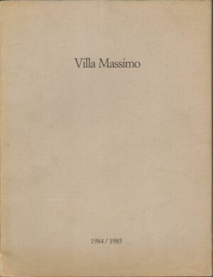 DEUTSCHE AKADEMIE VILLA MASSIMO ROM 1984-1985