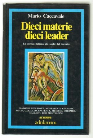 DIECI MATERIE DIECI LEADER di Mario Caccavale ed. Il Tempo 1987