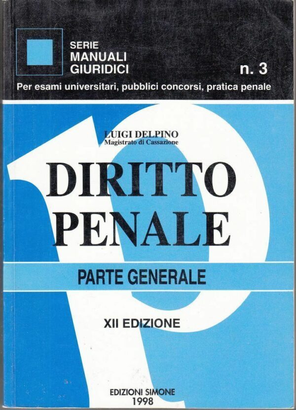DIRITTO-PENALE-PARTE-GENERALE-di-Luigi-Delpino-ed-Simone-1998-122475841592