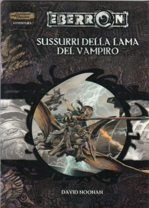 Dungeons & Dragons SUSSURRI DELLA LAMA DEL VAMPIRO. Eberron ed. Twenty Five