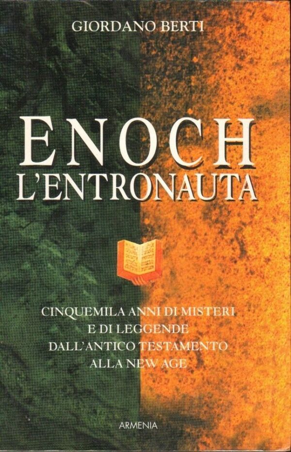 ENOCH-LENTRONAUTA-di-Giordano-Berti-1-ed-Armenia-2000-111856025082