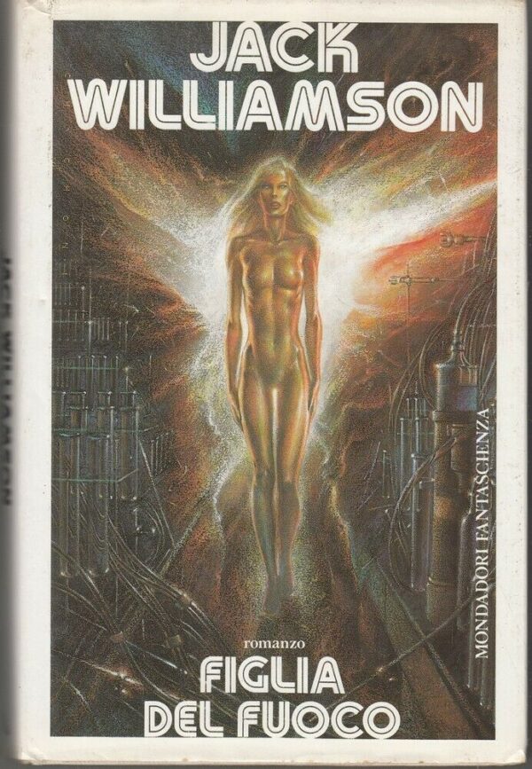 FIGLIA-DEL-FUOCO-di-Jack-Williamson-ed-Mondadori-113892107432
