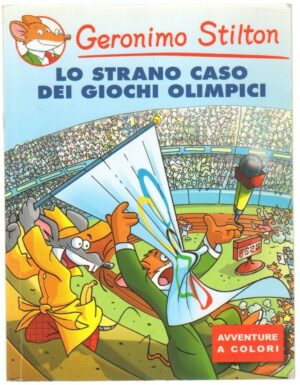 Lo strano caso dei giochi Olimpici - Geronimo Stilton Edizione Fuori Comm. Kinder