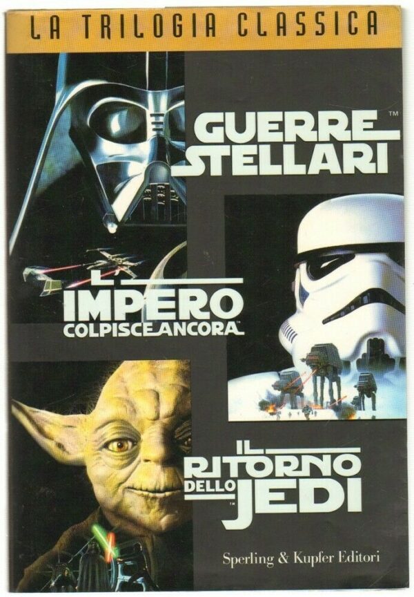 Guerre-stellari-LImpero-colpisce-ancora-Il-ritorno-dello-Jedi-ed-Sperling-113697306942