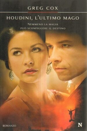 HOUDINI, L'ULTIMO MAGO. Nemmeno la magia può sconfiggere il destino di Greg Cox