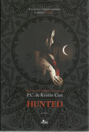 HUNTED - La Casa della Notte vol. 5 di P.C. & Kristin Cast, Ed. Nord