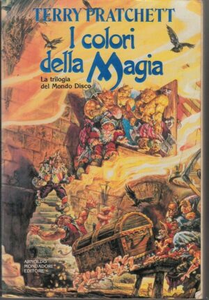 I colori della magia - Trilogia del Mondo Disco di Terry Pratchett ed. Mondadori (Prima edizione 1991)
