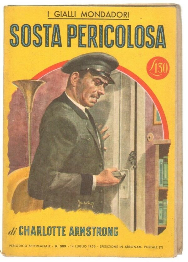 I-Gialli-Mondadori-n-389-SOSTA-PERICOLOSA-di-Charlotte-Armstrong-1956-Mondador-113619518952