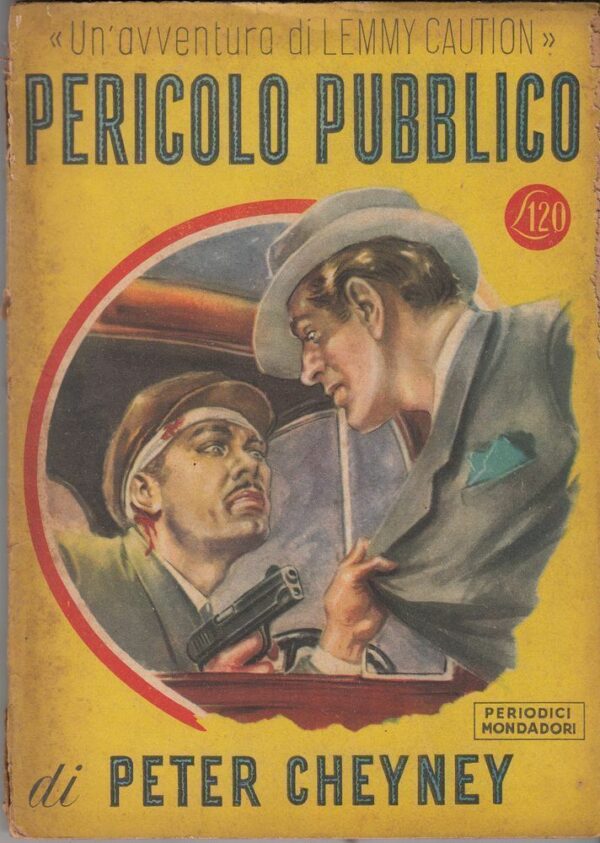 I-Gialli-Mondadori-n-73-PERICOLO-PUBBLICO-di-Peter-Cheyney-1-ed-1949-112403557012