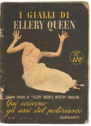 I Gialli di Ellery Queen n. 19 ed. Garzanti 1951 Luglio