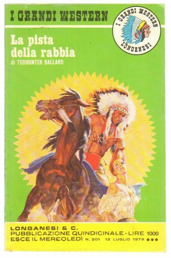 I-Grandi-Western-n-201-La-pista-della-rabbia-di-Todhunter-Ballard-ed-Longanesi-122847261342