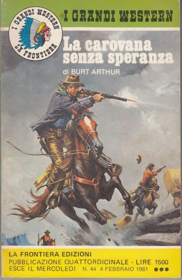 I-Grandi-Western-n-44-LA-CAROVANA-SENZA-SPERANZA-di-Arthur-ed-La-Frontiera-1981-122462337872