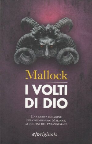 I VOLTI DI DIO di Mallock ed. E/O
