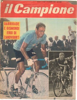 IL CAMPIONE anno 1959 n. 33 del 17 Agosto Darrigade e Gismondi Eroi di Zandvoort